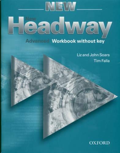 New headway english course. Advanced workbook without key Soars Liz, Soars John