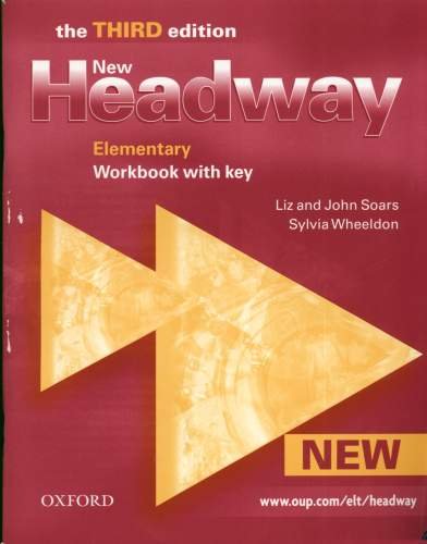 New headway english course. Elementary third edition. Workbook with key Soars John, Soars Liz, Wheeldon Sylvia