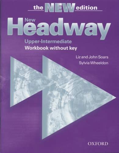 New headway english course. Upper-intermediate. Workbook Soars Liz, Soars John