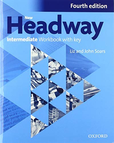 New Headway. Fourth Edition. Intermediate. Workbook with key + iChecker CD Soars John, Soars Liz