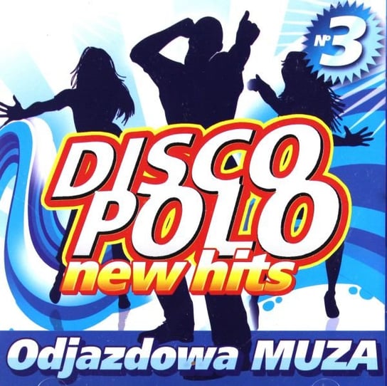New hits Disco Polo Volume 3 Various Artists