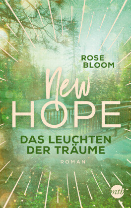New Hope - Das Leuchten der Träume MIRA Taschenbuch