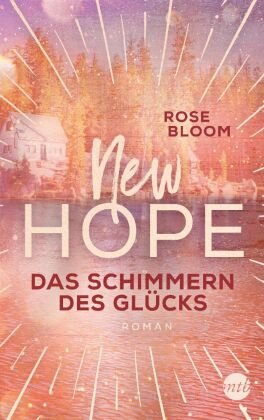 New Hope - Das Schimmern des Glücks MIRA Taschenbuch
