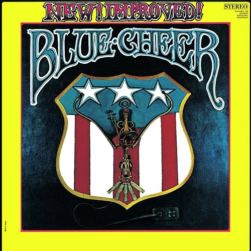 New! Improved! Blue Cheer