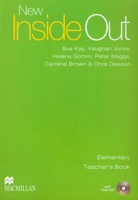 New inside out + CD Elementary Teacher's Book Sue Kay, Jones Vaughan, Gomm Helena, Maggs Peter, Browa Caroline, Dawson Christopher