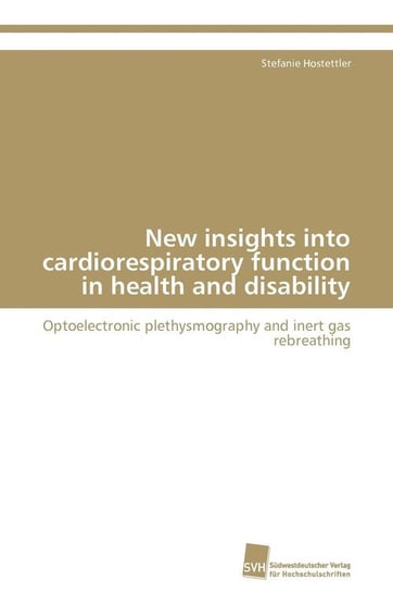 New insights into cardiorespiratory function in health and disability Hostettler Stefanie