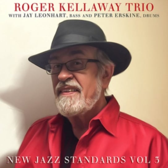 New Jazz Standards Roger Kellaway Trio