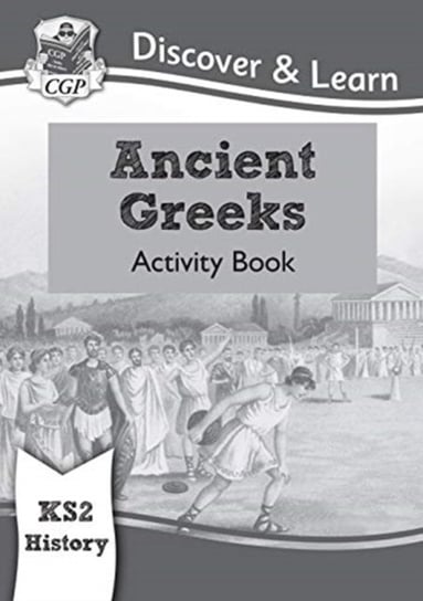 New KS2 Discover & Learn: History - Ancient Greeks Activity Coordination Group Publishing