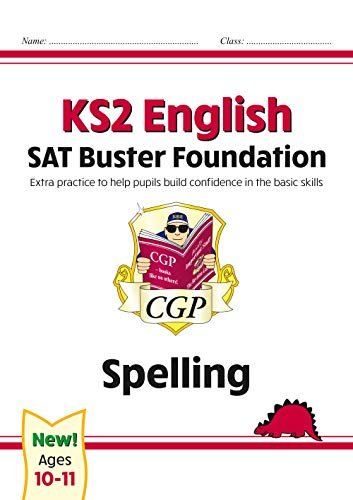 New KS2 English SAT Buster Foundation: Spelling Opracowanie zbiorowe