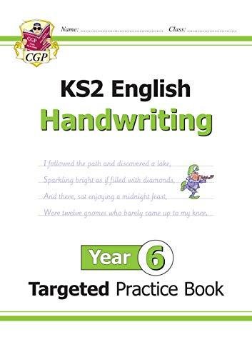 New KS2 English Targeted Practice Book: Handwriting - Year 6 Cgp Books