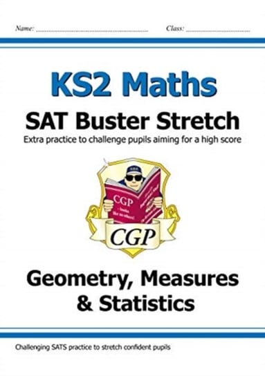 New KS2 Maths SAT Buster Stretch: Geometry, Measures & Stati Coordination Group Publishing