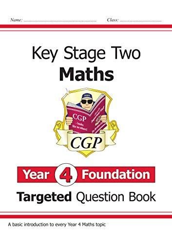 New KS2 Maths Targeted Question Book: Year 4 Foundation Cgp Books