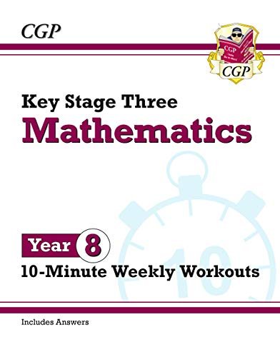 New KS3 Maths 10-Minute Weekly Workouts - Year 8 Opracowanie zbiorowe