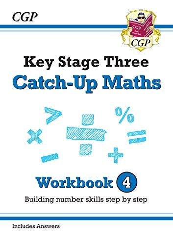 New KS3 Maths Catch-Up Workbook 4 (with Answers) Cgp Books