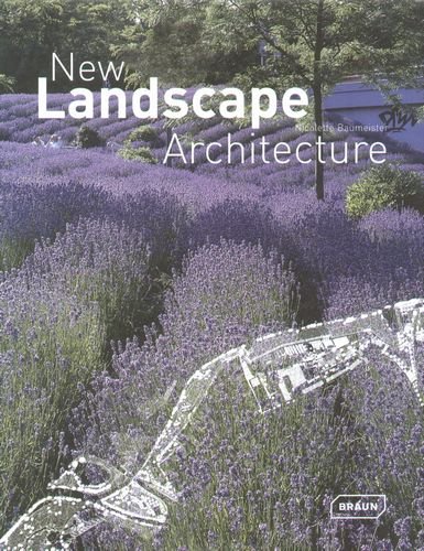 New Landscape Architecture Baumeister Nicolette