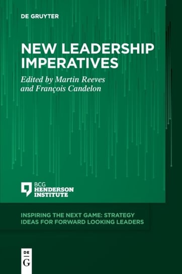 New Leadership Imperatives Martin Reeves