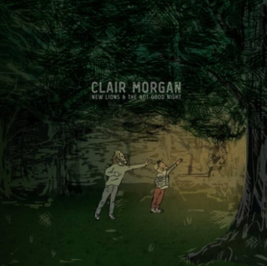 New Lions and the Not-good Night Morgan Clair