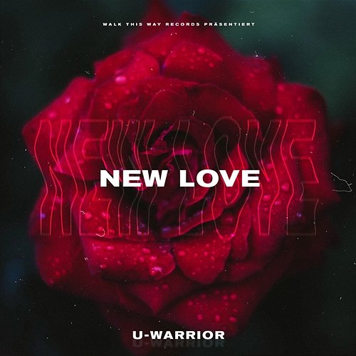 New Love U-WARRIOR