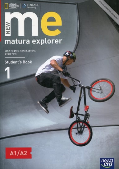 New Matura Explorer 1. Język angielski. Student's Book. Poziom A1-A2. Szkoła ponadgimnazjalna Hughes John, Łubecka Alina, Polit Beata