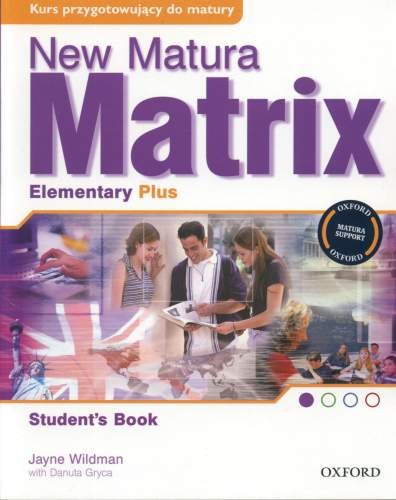 New matura matrix elementary. Student's book. Podręcznik Wildman Jayne