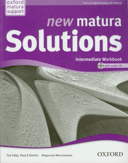 New Matura Solutions Intermediate Workbook + CD Falla Tim, Davies Paul, Wieruszewska Małgorzata