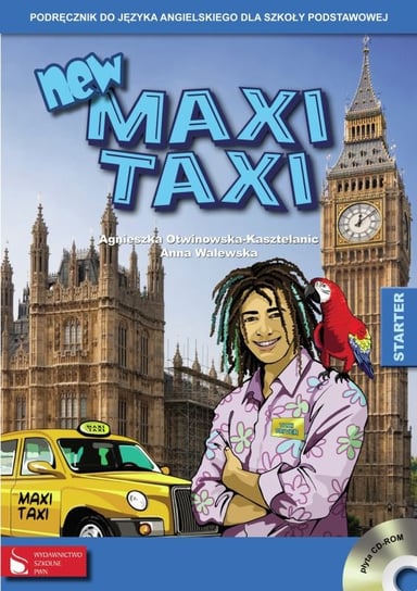 New Maxi Taxi. Starter. Podręcznik Otwinowska-Kasztelanic Agnieszka, Walewska Anna