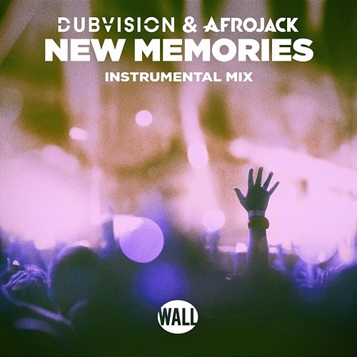 New Memories DubVision, Afrojack