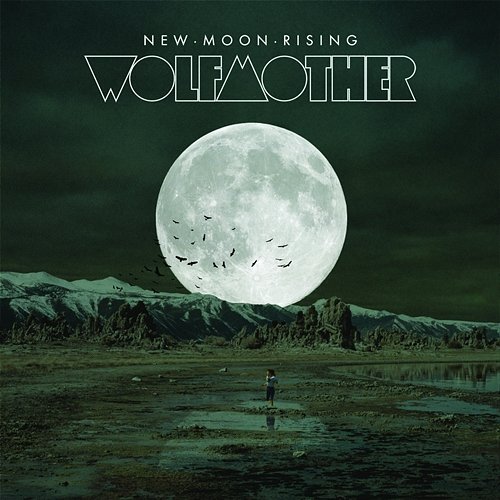 New Moon Rising Wolfmother