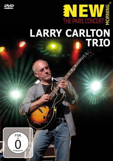 new Morning. The Paris Concert Carlton Larry