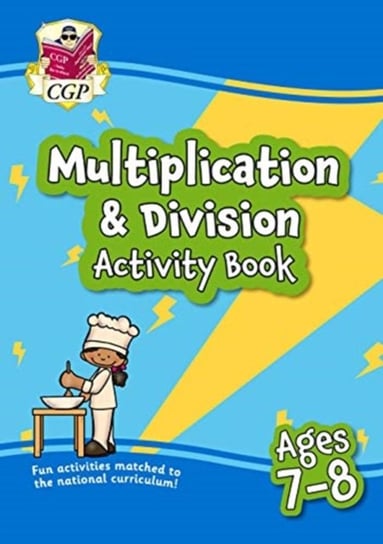 New Multiplication & Division Home Learning Activity Book for Ages 7-8 Opracowanie zbiorowe