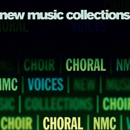 New Music Collections: Choral NMC Recordings