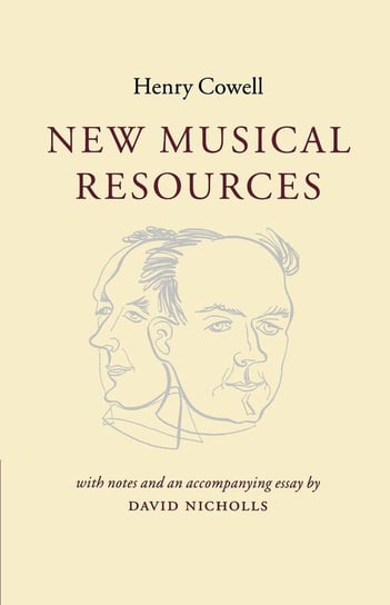 New Musical Resources Cowell Henry