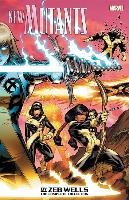 New Mutants By Zeb Wells: The Complete Collection Wells Zeb