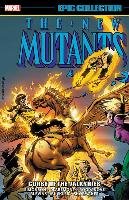 New Mutants Epic Collection: Curse Of The Valkyries Simonson Louise, Claremont Chris