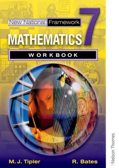 New National Framework Mathematics 7 Core Workbook Tipler M. J., Tipler Maryanne, Bates Rachel