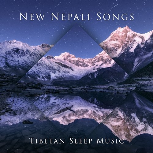 New Nepali Songs: Tibetan Sleep Music, Mindfulness-Based Cognitive Therapy (MBCT), Tibetan Instruments for Powerful Relaxation and Spiritual Moments Therapeutic Tibetan Spa Collection, Sleeping Music Zone