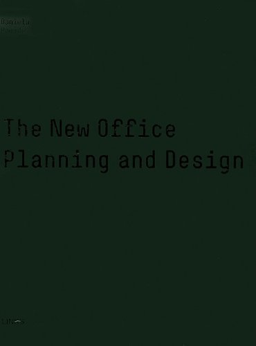New Office Design: Planning and Design Opracowanie zbiorowe