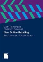 New Online Retailing Heinemann Gerrit, Schwarzl Christoph