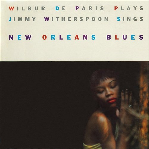 New Orleans Blues Wilbur De Paris and Jimmy Witherspoon