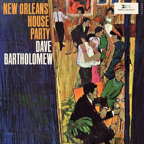 New Orleans House Party Dave Bartholomew