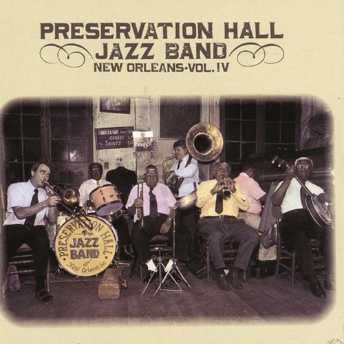 New Orleans, Vol. 4 Preservation Hall Jazz Band
