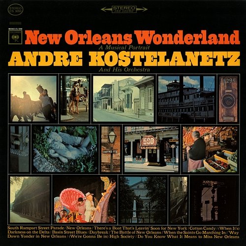 New Orleans Wonderland Andre Kostelanetz & His Orchestra