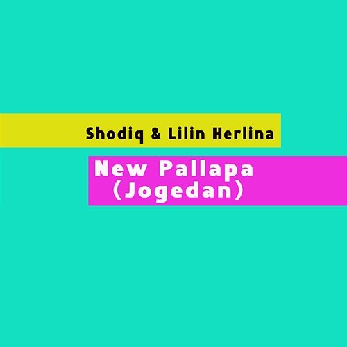 New Pallapa (Jogedan) Shodiq & Lilin Herlina