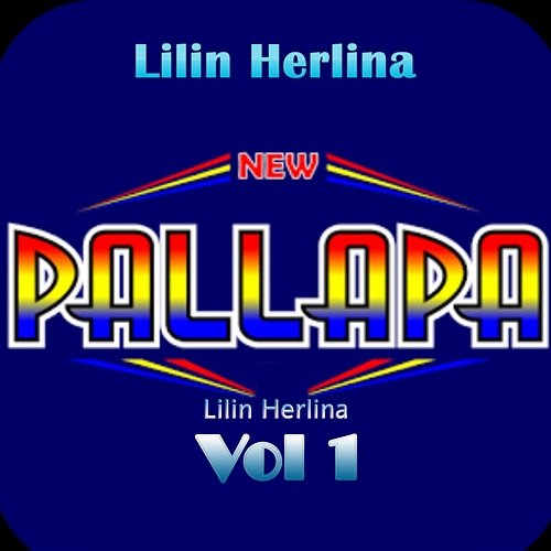 New Pallapa Lilin Herlina, Vol. 1 Lilin Herlina