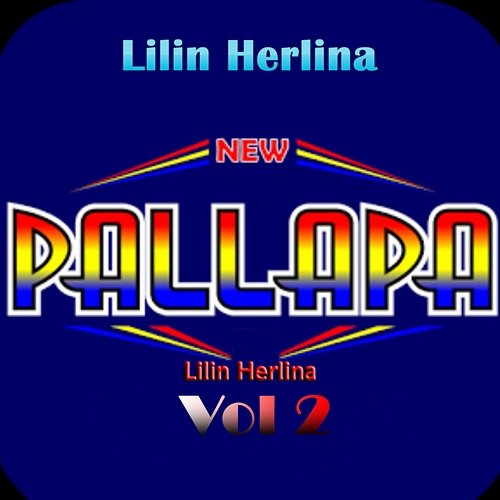 New Pallapa Lilin Herlina, Vol. 2 Lilin Herlina