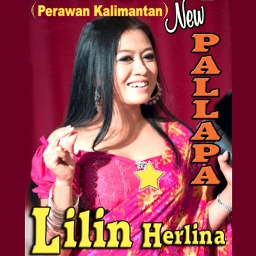 New Pallapa (Perawan Kalimantan) Lilin Herlina