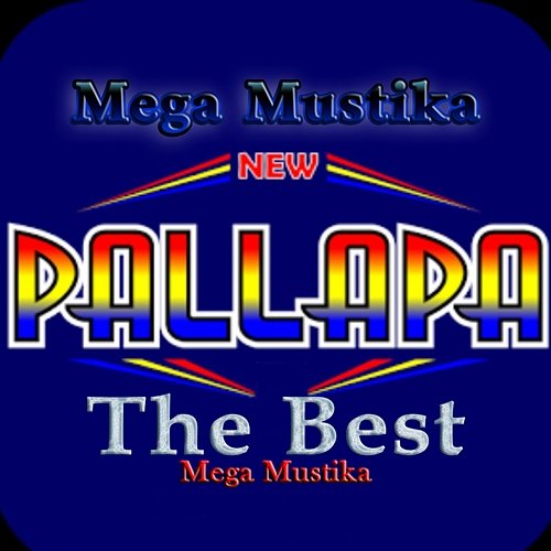 New Pallapa The Best Mega Mustika Mega Mustika
