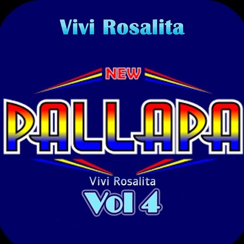 New Pallapa Vivi Rosalita, Vol. 4 Vivi Rosalita