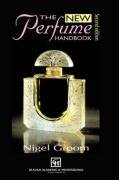 New Perfume Handbook Groom Nigel