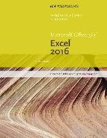 New Perspectives Microsoft Office 365 & Excel 2016: Introductory Carey Patrick, Desjardins Carol